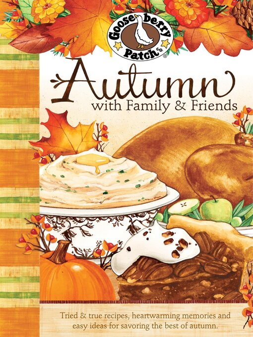 Title details for Autumn with Family & Friends by Gooseberry Patch - Available